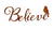 Believe Word Wall Art